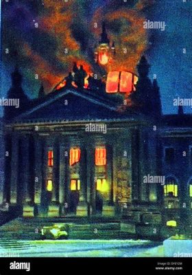  Der Reichstagsbrand: Eine Flamme der Verzweiflung und die Rolle Heinrich Brüning