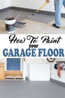 How to Paint Garage Floor: A Comprehensive Guide to Transforming Your Space